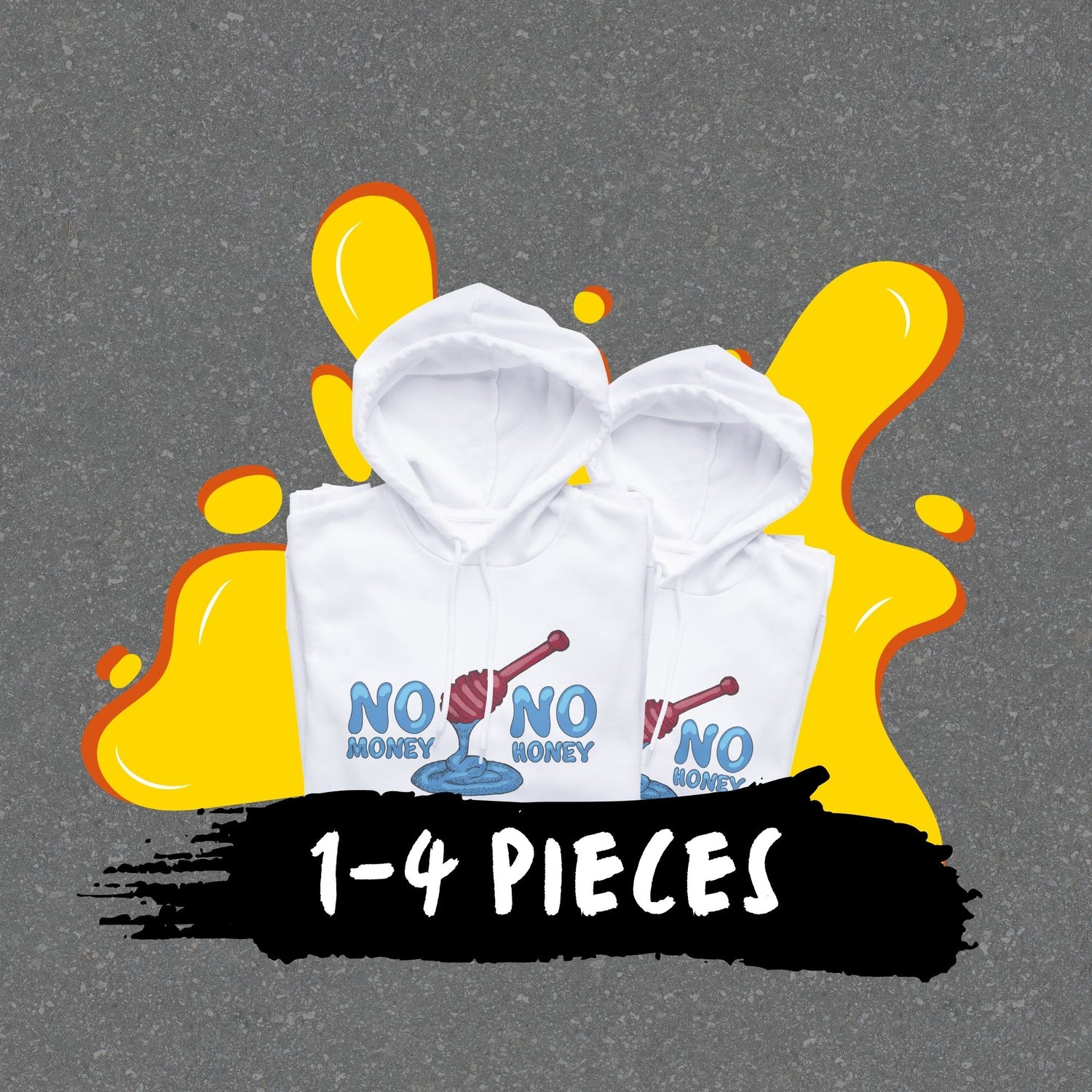 White hoodies with colorful text design on a gray background with yellow splashes and text '1-4 Pieces'.